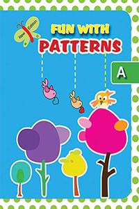 Fun with Patterns (New Edition)