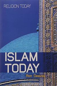 Islam Today: An Introduction (Religion Today)