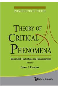 Introduction to the Theory of Critical Phenomena: Mean Field, Fluctuations and Renormalization (2nd Edition)