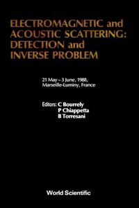 Electromagnetic and Acoustic Scattering: Detection and Inverse Problems - Proceedings of the Conference