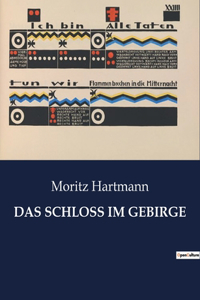 Das Schloss Im Gebirge