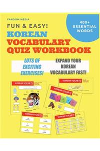 Fun and Easy! Korean Vocabulary Quiz Workbook