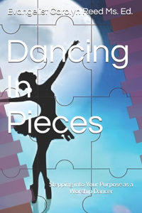 Dancing In Pieces