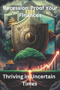 Recession-Proof Your Finances