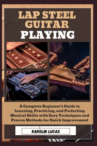 Lap Steel Guitar Playing