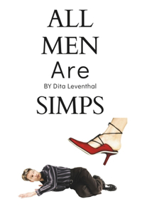 All Men Are Simps