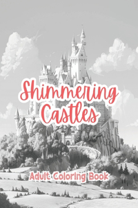 Shimmering Castles Adult Coloring Book Grayscale Images By TaylorStonelyArt