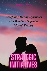 Strategic Initiatives