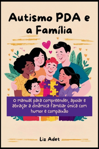 Autismo PDA e a Família