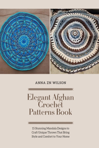 Elegant Afghan Crochet Patterns Book