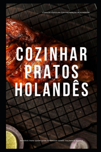 Cozinhar Pratos Holandês