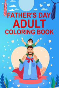Father's day Adult Coloring Book