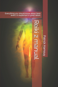 Reiki 2 manual