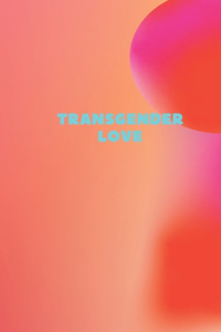 Transgender Love