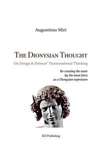 The Dionysian Thought