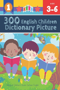 300 English Children Dictionary Picture. Bilingual Children's Books Serbian English