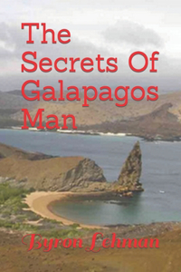 Secrets Of Galapagos Man