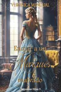 Enojar a un marqués malvado