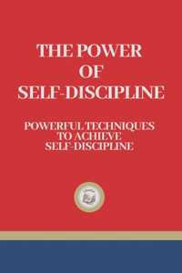 The Power of Self-Discipline