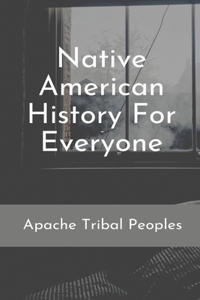 Native American History For Everyone