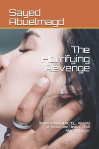 The Horrifying Revenge