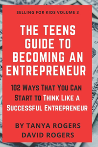 Teens Guide to Becoming an Entrepreneur