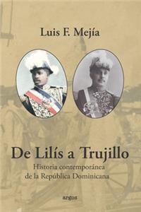 De Lilís a Trujillo