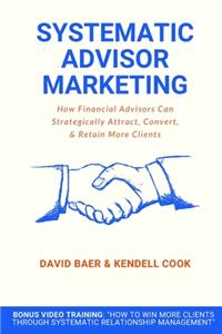 Systematic Advisor Marketing