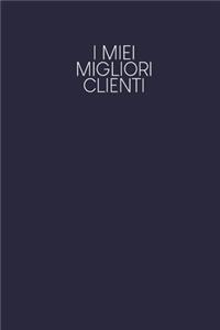 I miei migliori clienti