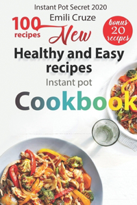 100 New Healthy and Easy recipes