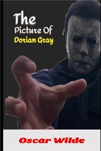 The Picture Of Dorian Gray, Gothic Fiction Classic (Annotated)