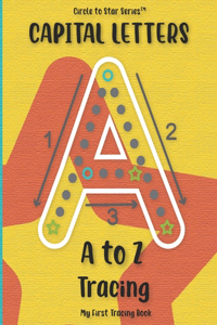 Capital Letters A to Z Tracing, My First Tracing Book
