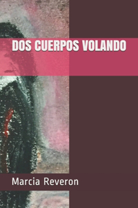 DOS Cuerpos Volando