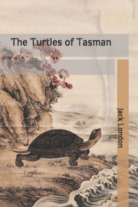 The Turtles of Tasman