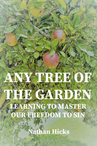 Any Tree of the Garden