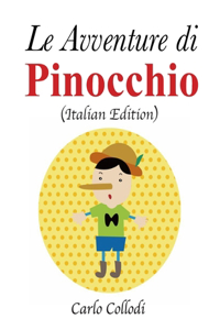 Le Avventure di Pinocchio (Italian Edition)