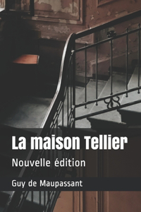 La maison Tellier