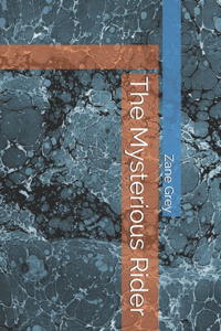 The Mysterious Rider