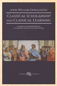 Classical Scholarship and Classical Learning