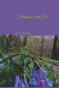 Flirtations with A'te