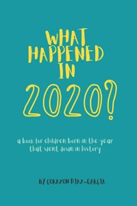 What Happened in 2020?