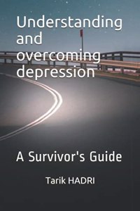 Understanding and overcoming depression