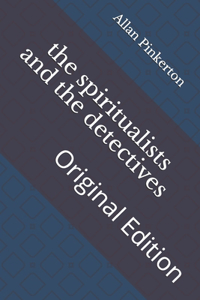 The spiritualists and the detectives