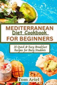 Mediterranean Diet Cookbook for Beginners