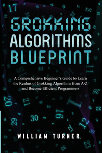 Grokking Algorithm Blueprint