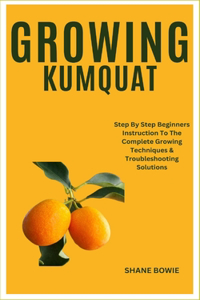 Growing Kumquat