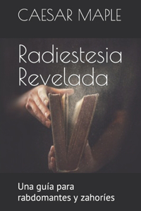 Radiestesia Revelada