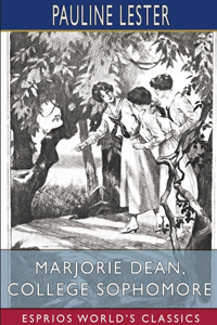 Marjorie Dean, College Sophomore (Esprios Classics)