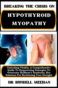 Breaking the Crisis on Hypothyroid Myopathy