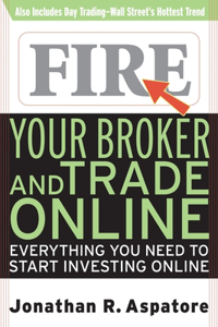 Fire Your Broker and Trade Online